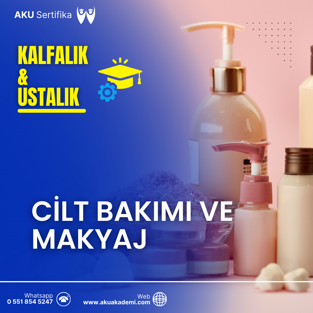 Cilt Bakımı Ve Makyaj Sertifikası Ustalık & Kalfalık Sertifikası