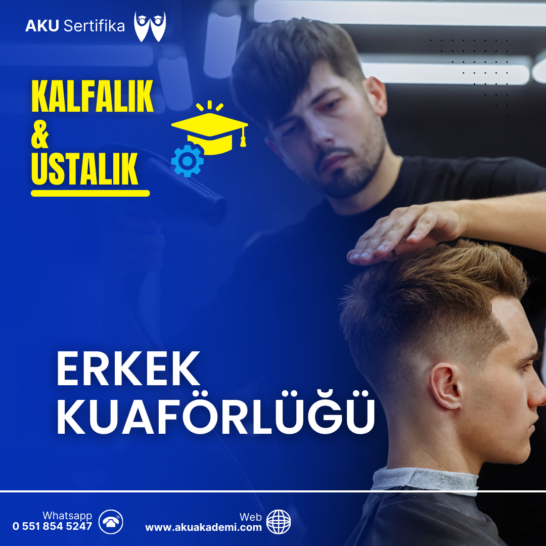 Erkek Kuaförlüğü Kalfalık ve Ustalık Sertifikası