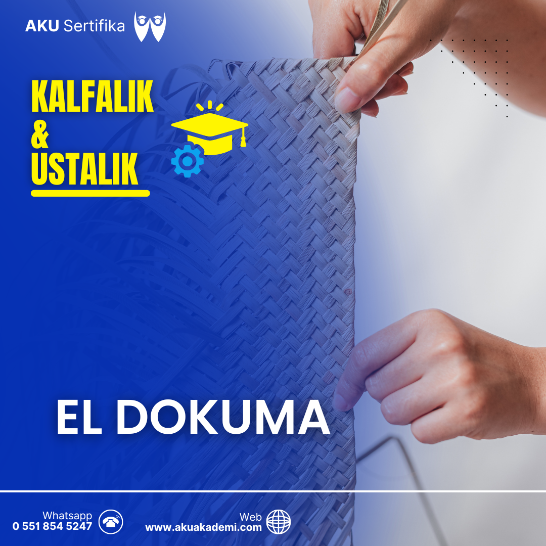 El Dokuma Kalfalık ve Ustalık Sertifikası