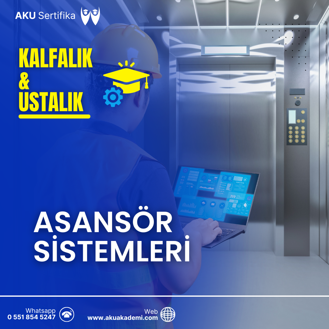 Asansör Sistemleri Kalfalık ve Ustalık Sertifikası