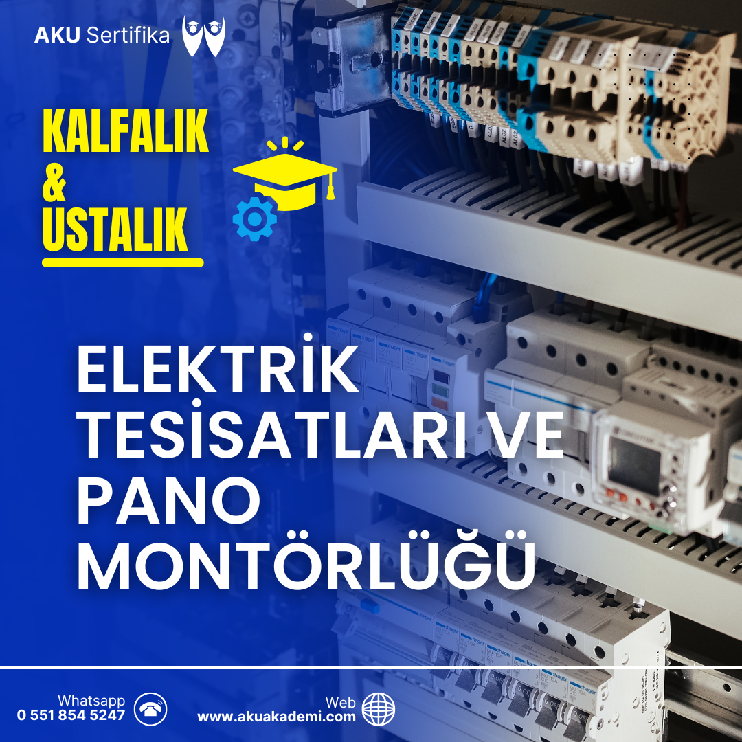 Elektrik Tesisatları ve Pano Montörlüğü Kalfalık ve Ustalık Sertifikası