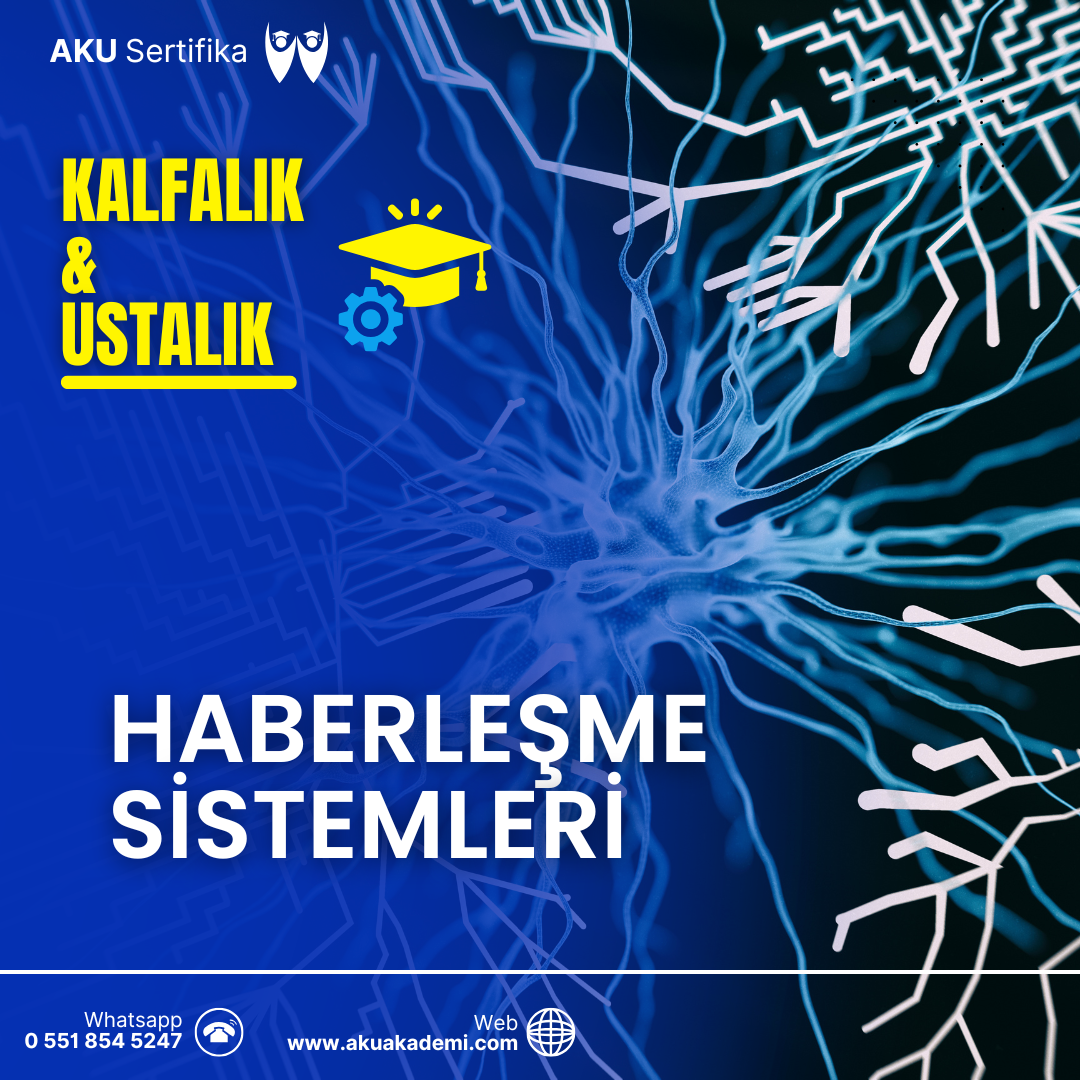 Haberleşme Sistemleri Kalfalık ve Ustalık Sertifikası